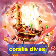 coralia dives